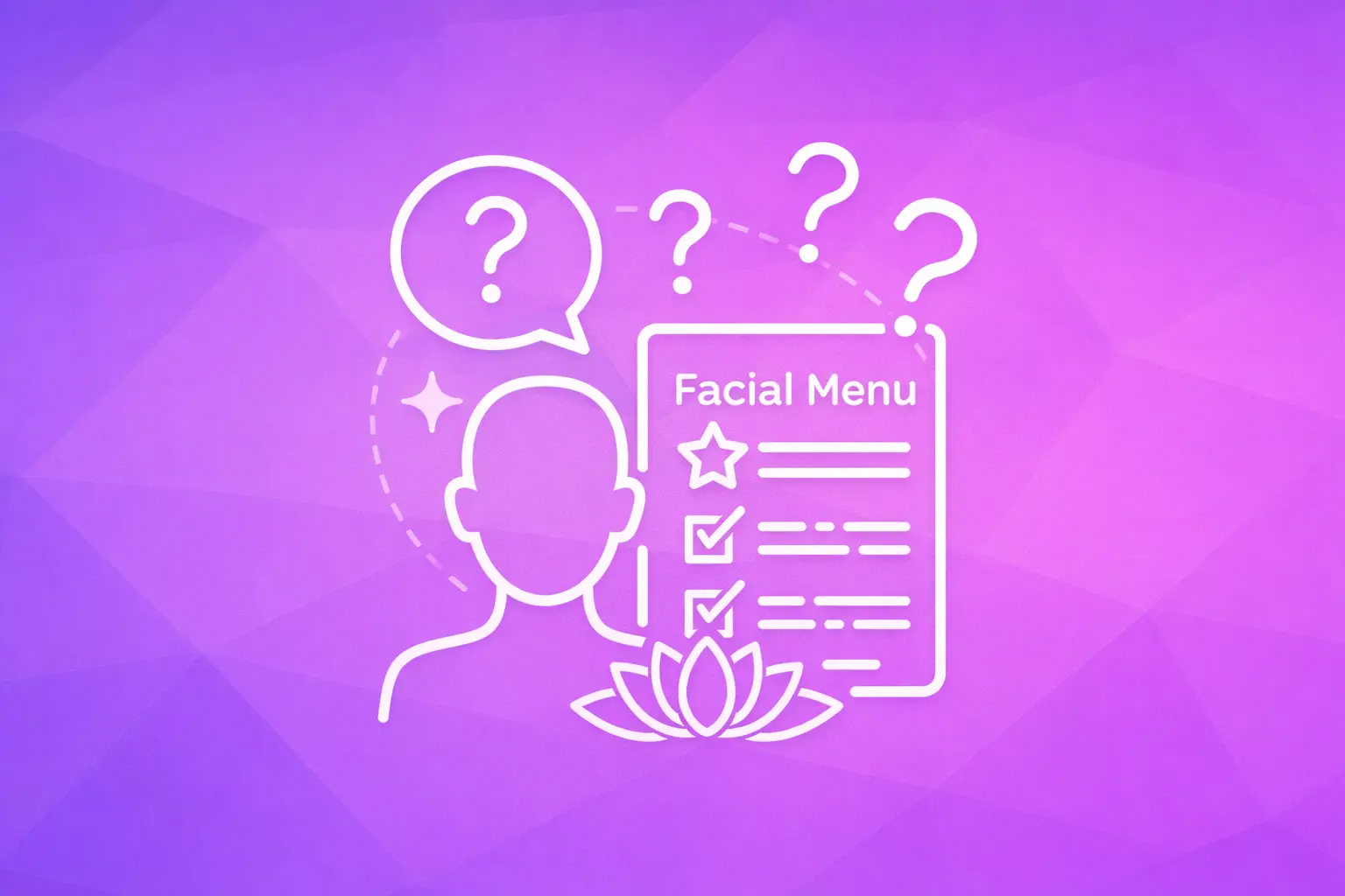 Why Your Facial Menu Is Confusing Clients (And Costing You Bookings)